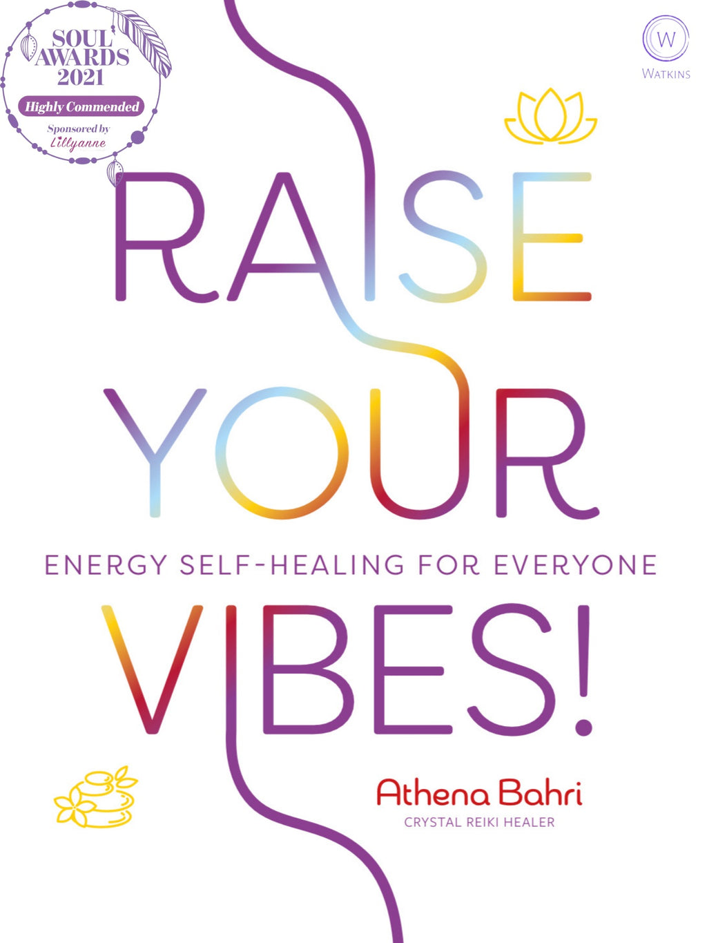 💎 Raise Your Vibes! Energy Self-Healing for Everyone (Signed Copy)